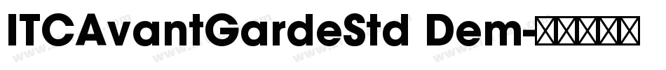 ITCAvantGardeStd Dem字体转换